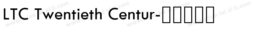 LTC Twentieth Centur字体转换